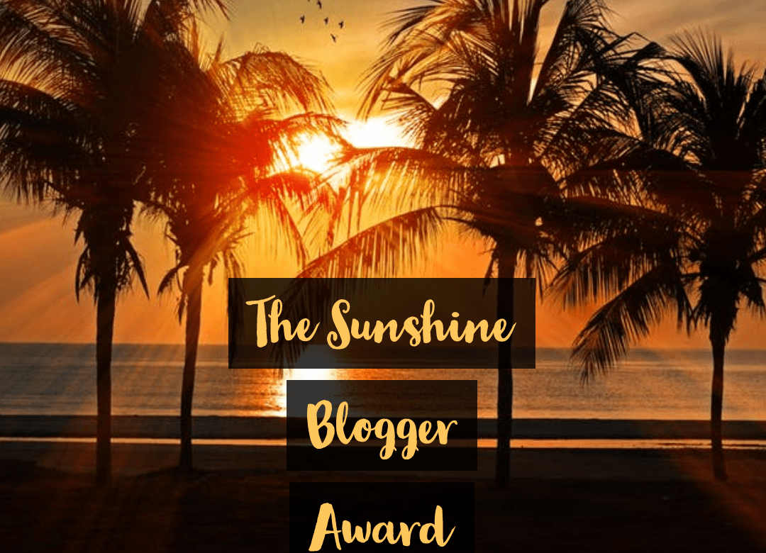 The Sunshine Blogger Award Nomination